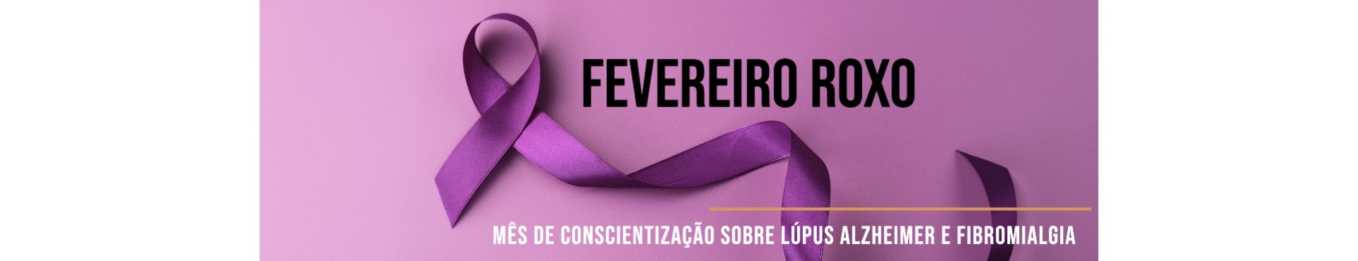 Fevereiro Roxo 2025